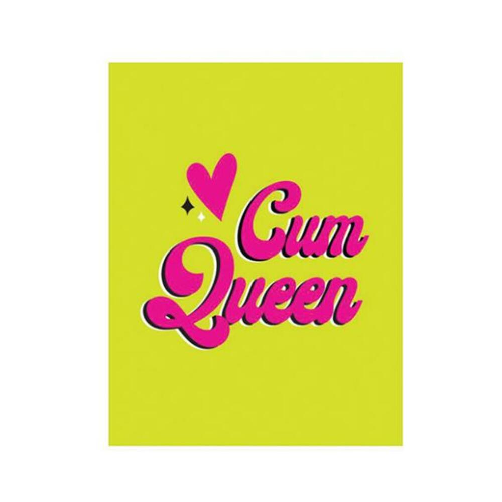 Cum Queen Greeting Card