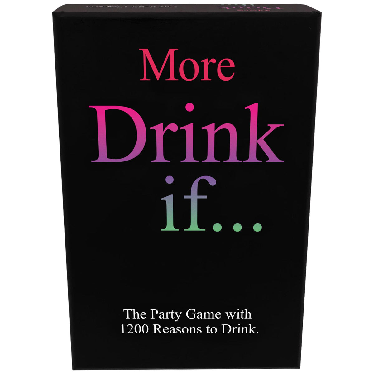 More Drink If