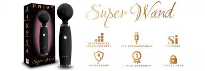Prive Super Wand
